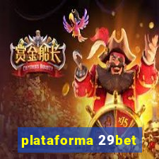 plataforma 29bet